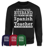Proud Husband of A Freaking Awesome Spanish Teacher Wife Shirt, Husband Valentine Gift, Anniversary Couple Shirt