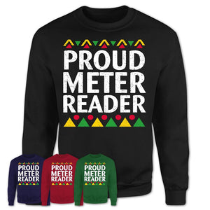 Proud Meter Reader Africa Pride Black History Month T-Shirt