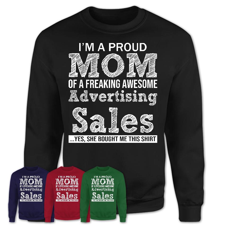 Proud Mom of A Freaking Awesome Daughter Advertising Sales Shirt, Mother Day Gift from Daughter, Funny Shirt For Mom