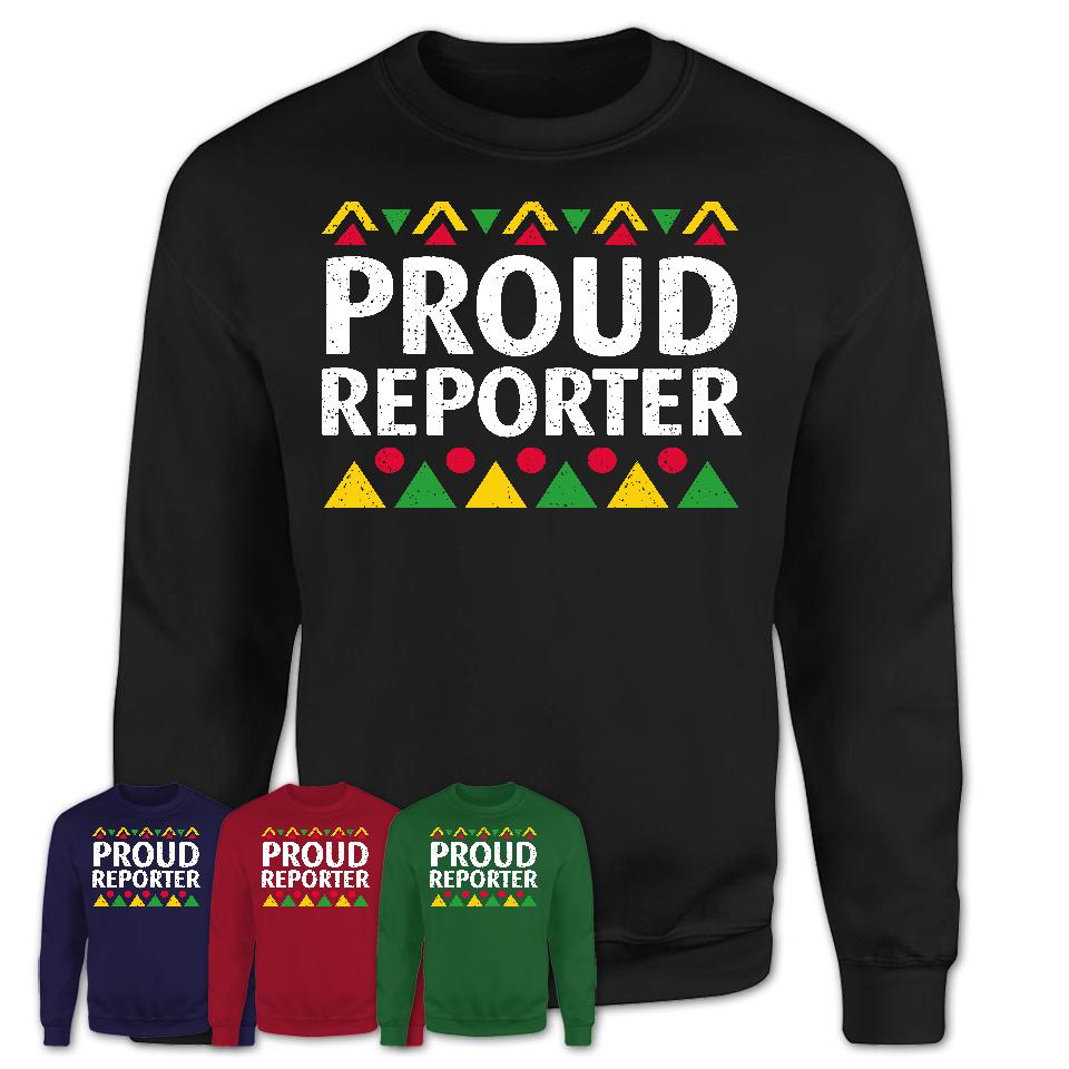 Proud Reporter Africa Pride Black History Month T-Shirt