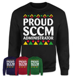 Proud Sccm Administrator Africa Pride Black History Month T-Shirt