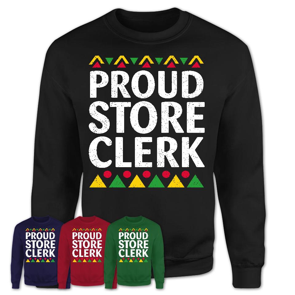Proud Store Clerk Africa Pride Black History Month T-Shirt