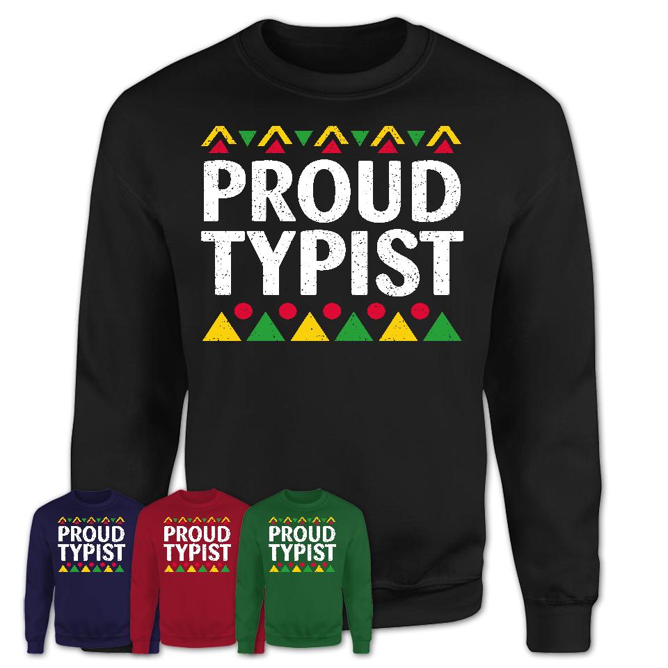 Proud Typist Africa Pride Black History Month T-Shirt