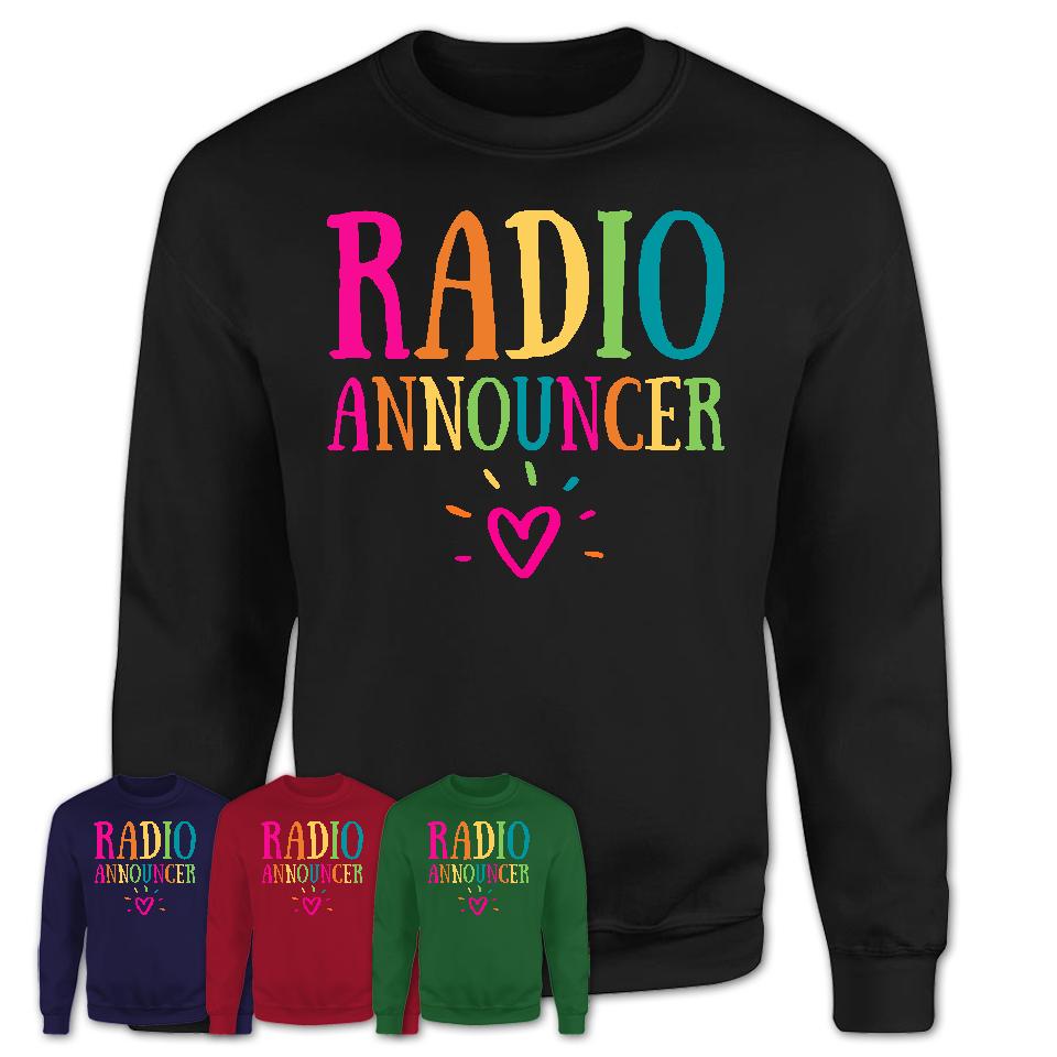 Radio Announcer Rainbow Lettering Heart Shirt, Employee Appreciation Gifts