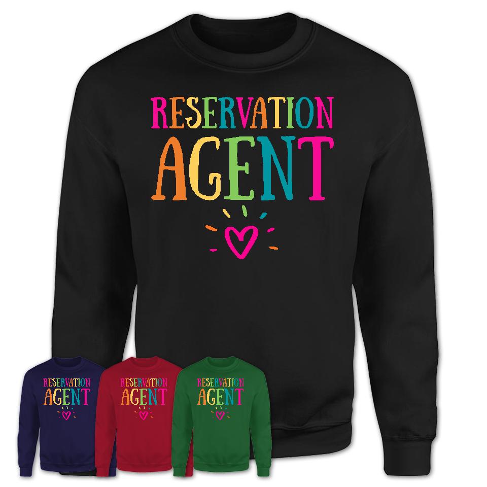 Reservation Agent Rainbow Lettering Heart Shirt, Employee Appreciation Gifts