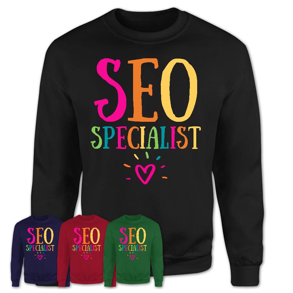 SEO Specialist Rainbow Lettering Heart Shirt, Employee Appreciation Gifts
