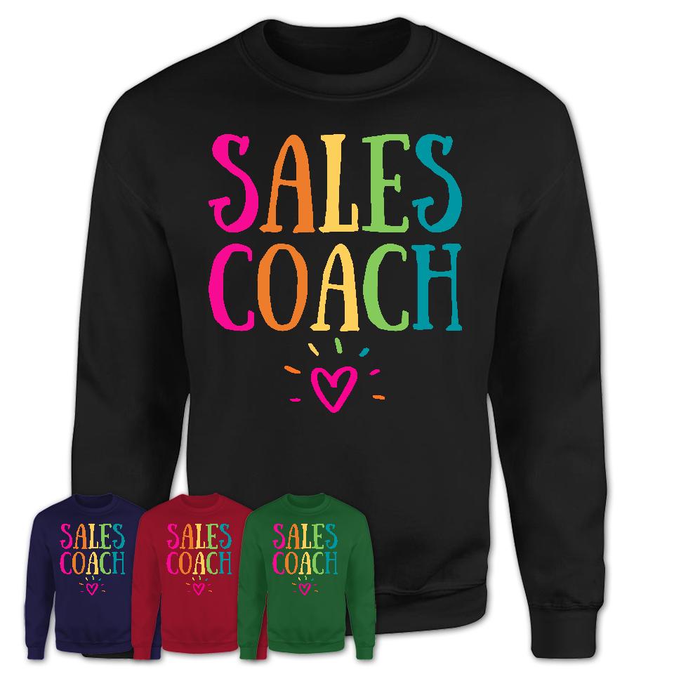 Sales Coach Rainbow Lettering Heart Shirt, Employee Appreciation Gifts