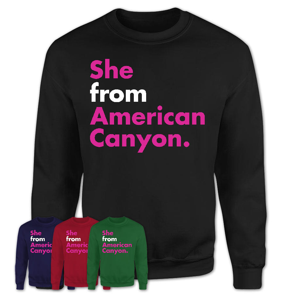 She From American Canyon Shirt California State Birthday Gift For Her