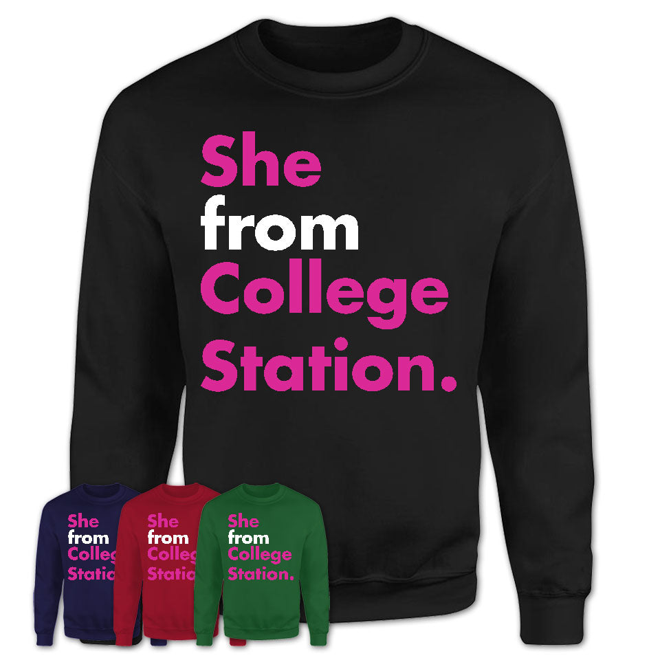 She From College Station Shirt Texas State Birthday Gift For Her