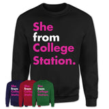 She From College Station Shirt Texas State Birthday Gift For Her