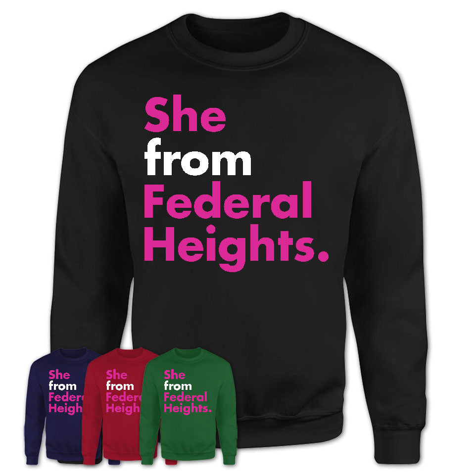She From Federal Heights Shirt Colorado State Birthday Gift For Her
