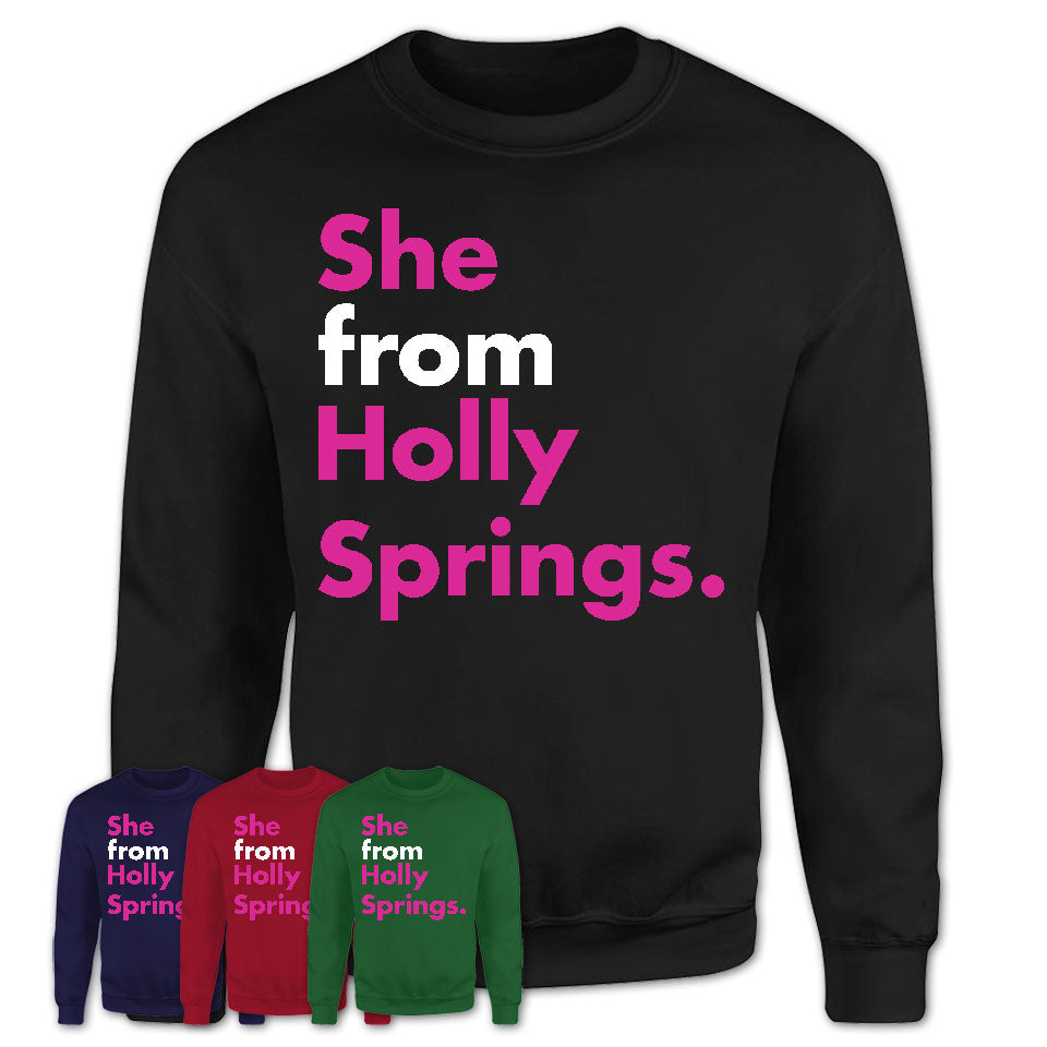 She From Holly Springs Shirt North Carolina State Birthday Gift For Her
