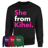 She From Kihei Shirt Hawaii State Birthday Gift For Her