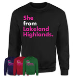 She From Lakeland Highlands Shirt Florida State Birthday Gift For Her