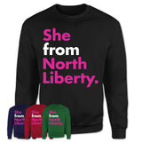 She From North Liberty Shirt Iowa State Birthday Gift For Her