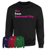 She From Redwood City Shirt California State Birthday Gift For Her