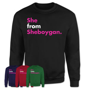 She From Sheboygan Shirt Wisconsin State Birthday Gift For Her
