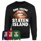 She From Staten Island New York T-Shirt Black Lives Matter Sexy Lips Girl Shirt