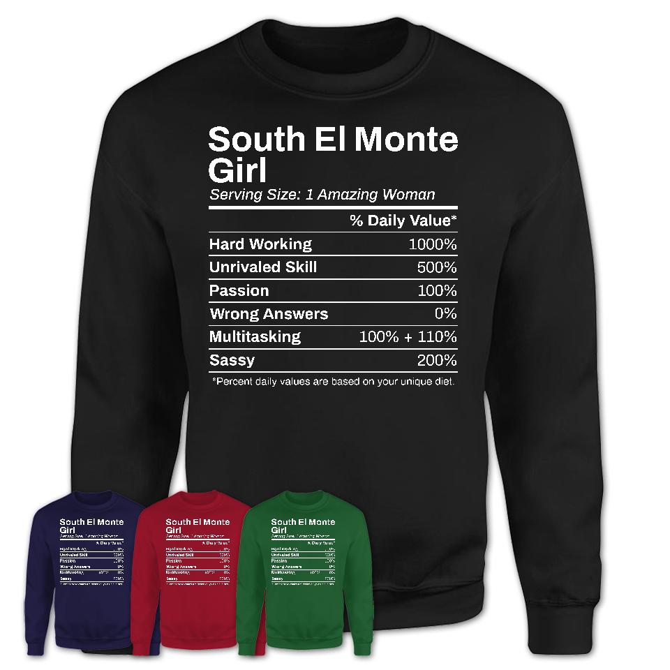 South El Monte Girl California Nutrition Facts Proud Vintage Sport Born Living City Home Roots USA Gift Women T-Shirt