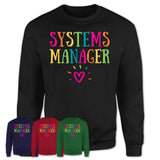 Systems Manager Rainbow Lettering Heart Shirt, Employee Appreciation Gifts