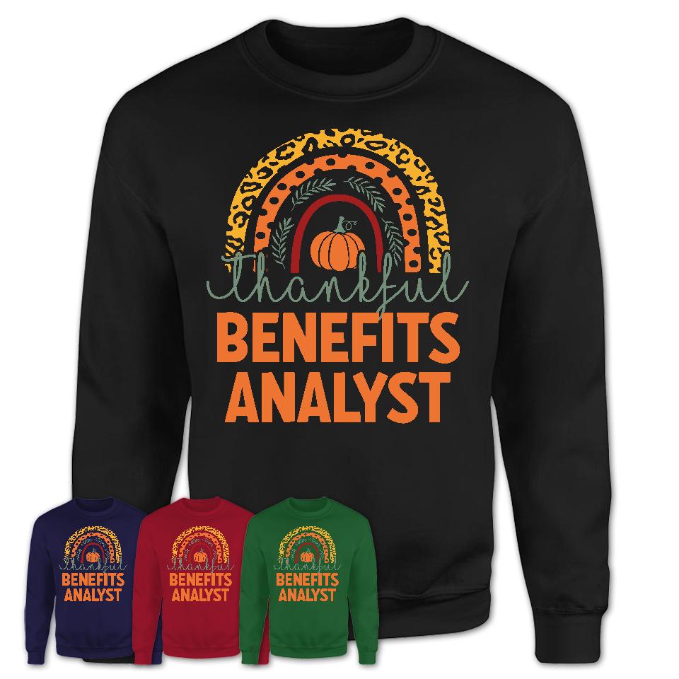 Thankful Benefits Analyst Shirt, Pumpkin Rainbow Sweater for Fall Lovers, Thanksgiving Gift for Benefits Analyst Women