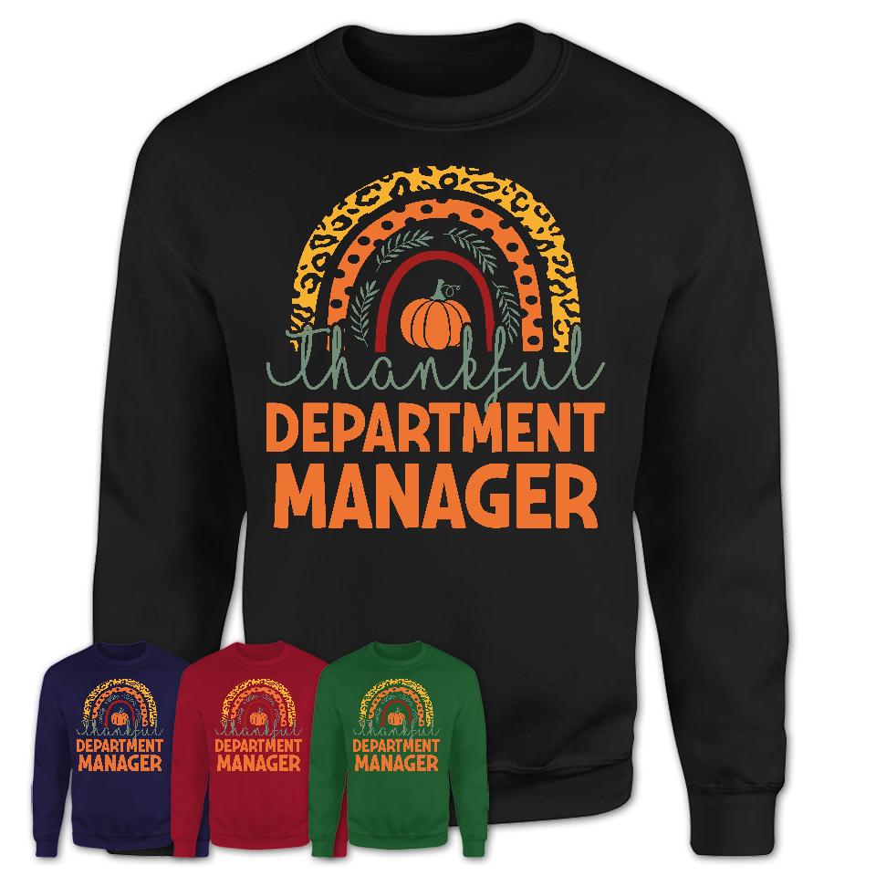Thankful Department Manager Shirt, Pumpkin Rainbow Sweater for Fall Lovers, Thanksgiving Gift for Department Manager Women