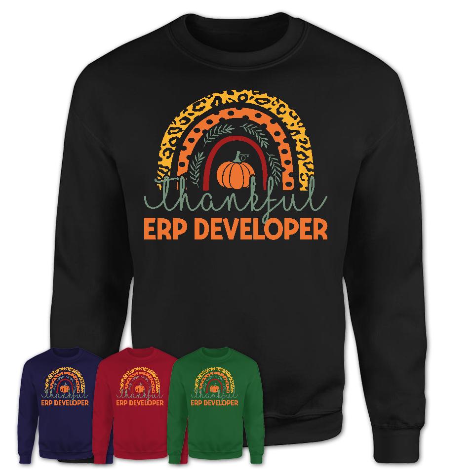 Thankful Erp Developer Shirt, Pumpkin Rainbow Sweater for Fall Lovers, Thanksgiving Gift for Erp Developer Women