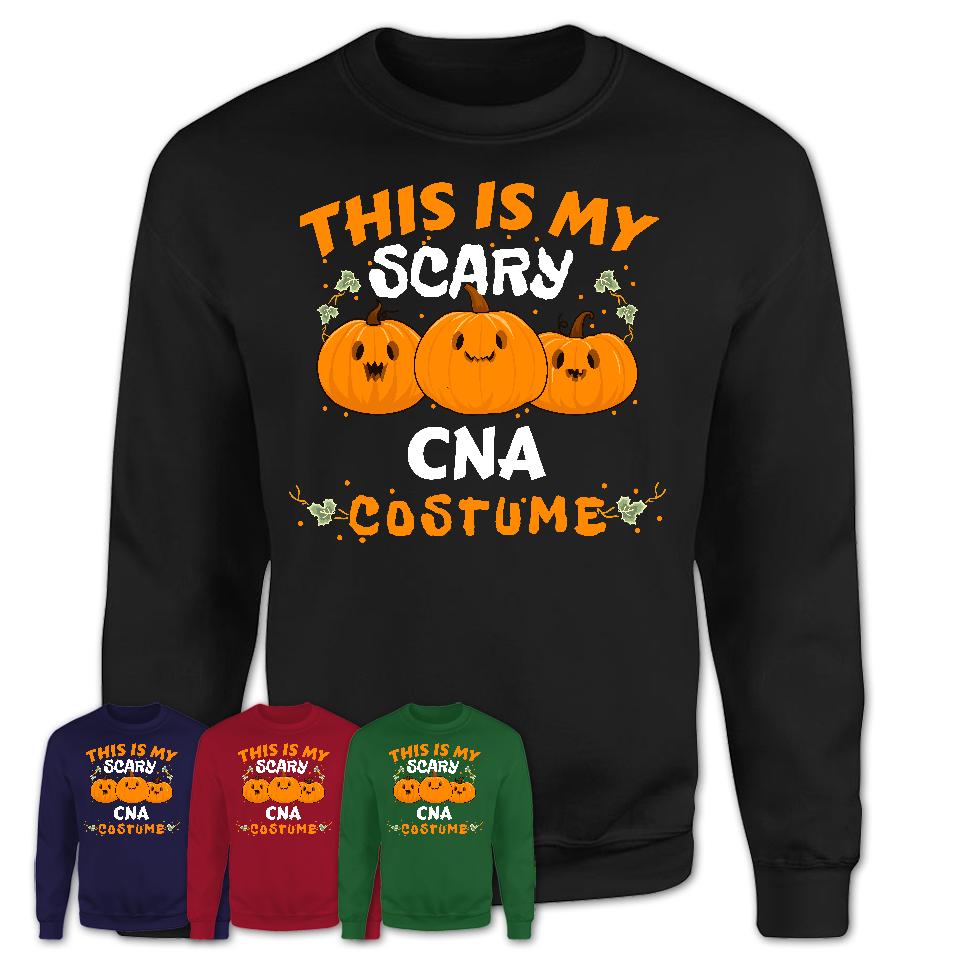This Is My Scary CNA Costume, Halloween Pumpkin Shirt, Funny Coworker Gift