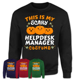 This Is My Scary Helpdesk Manager Costume, Halloween Pumpkin Shirt, Funny Coworker Gift