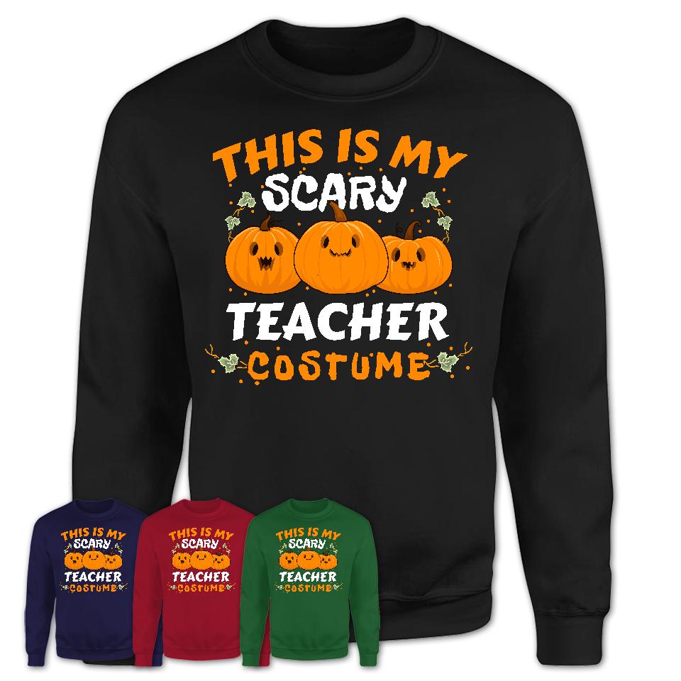 This Is My Scary Teacher Costume, Halloween Pumpkin Shirt, Funny Coworker Gift