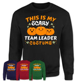 This Is My Scary Team Leader Costume, Halloween Pumpkin Shirt, Funny Coworker Gift