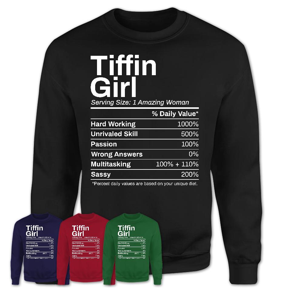 Tiffin Girl Ohio Nutrition Facts Proud Vintage Sport Born Living City Home Roots USA Gift Women T-Shirt