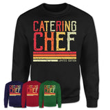 Vintage Catering Chef Limited Edition Job Shirt, Coworker Birthday Gift Idea