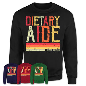 Vintage Dietary Aide Limited Edition Job Shirt, Coworker Birthday Gift Idea