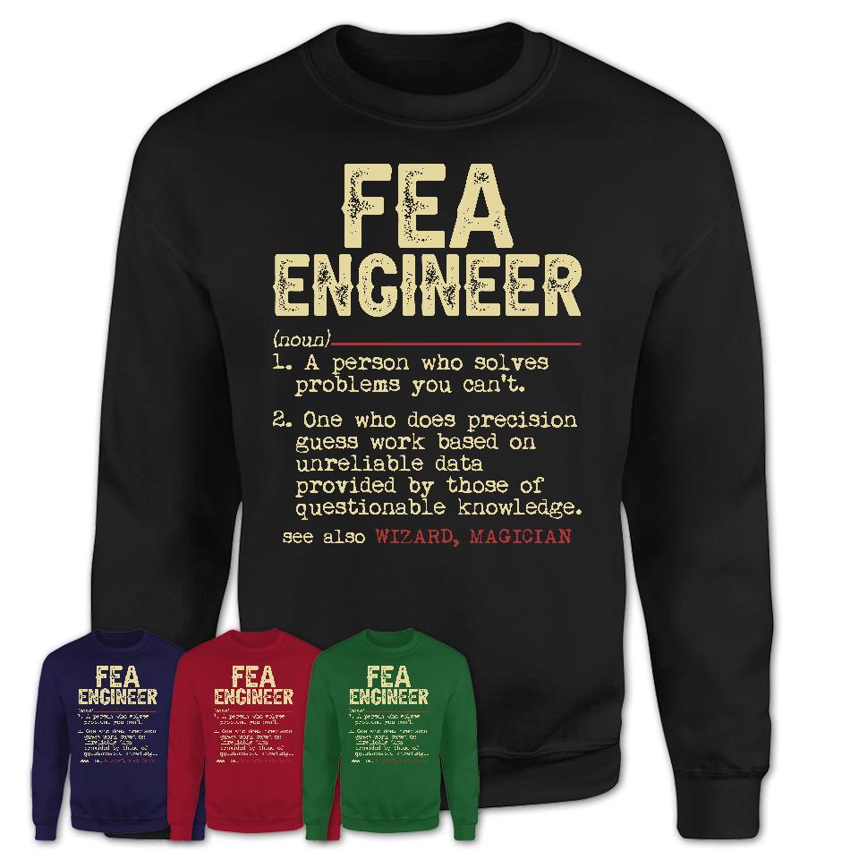 Vintage Fea Engineer Definition Shirt, Funny Coworker Gift Idea for Fea Engineer, New Job Gift