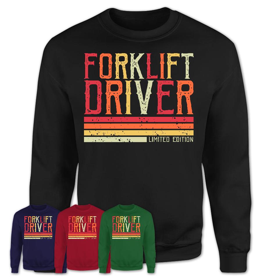 Vintage Forklift Driver Limited Edition Job Shirt, Coworker Birthday Gift Idea
