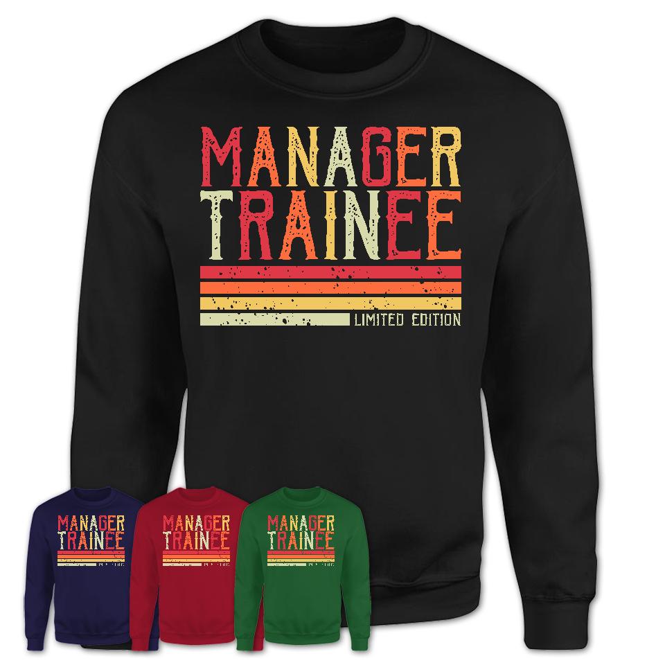 Vintage Manager Trainee Limited Edition Job Shirt, Coworker Birthday Gift Idea
