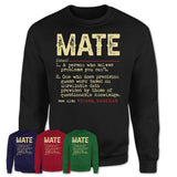 Vintage Mate Definition Shirt, Funny Coworker Gift Idea for Mate, New Job Gift