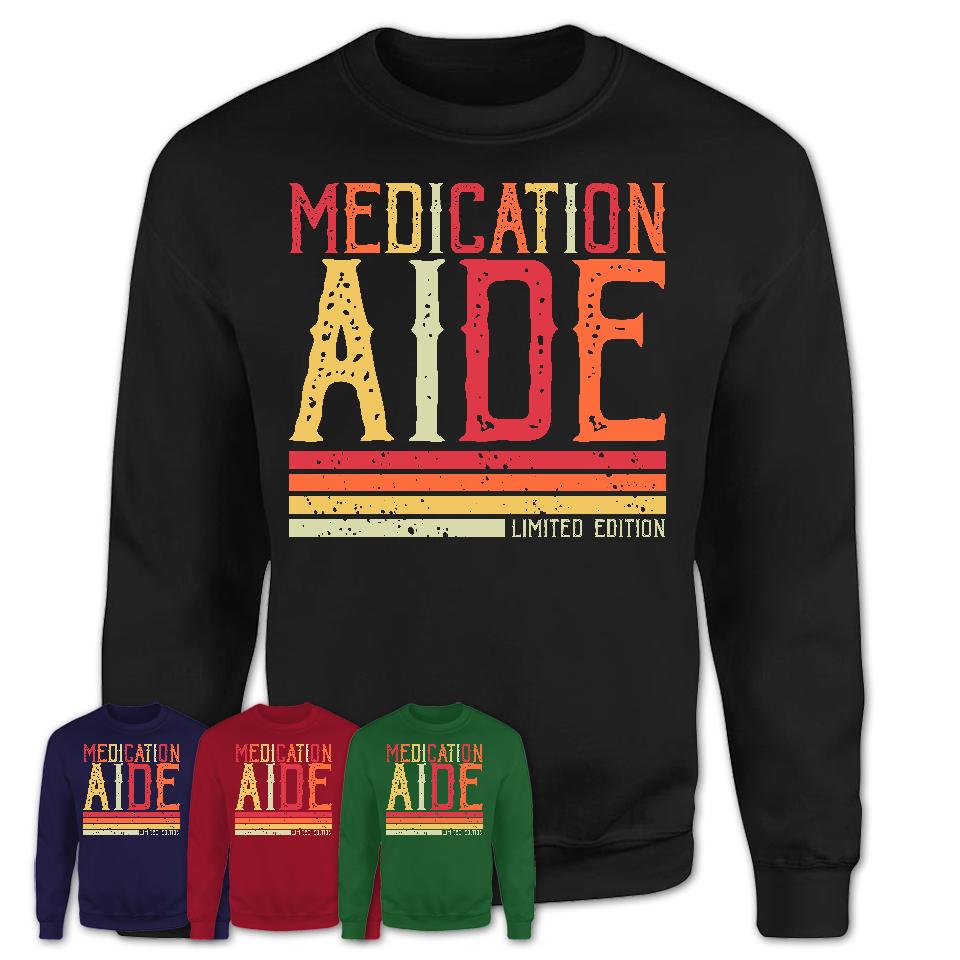 Vintage Medication Aide Limited Edition Job Shirt, Coworker Birthday Gift Idea