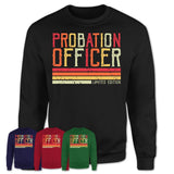 Vintage Probation Officer Limited Edition Job Shirt, Coworker Birthday Gift Idea