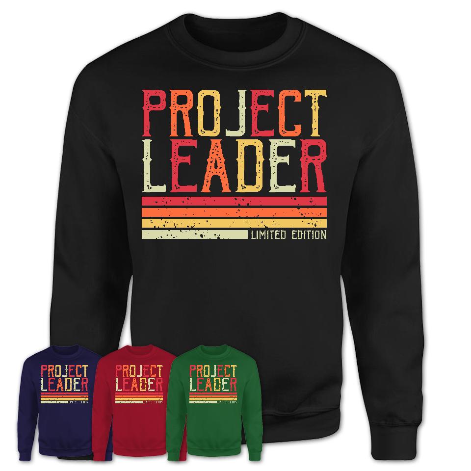 Vintage Project Leader Limited Edition Job Shirt, Coworker Birthday Gift Idea