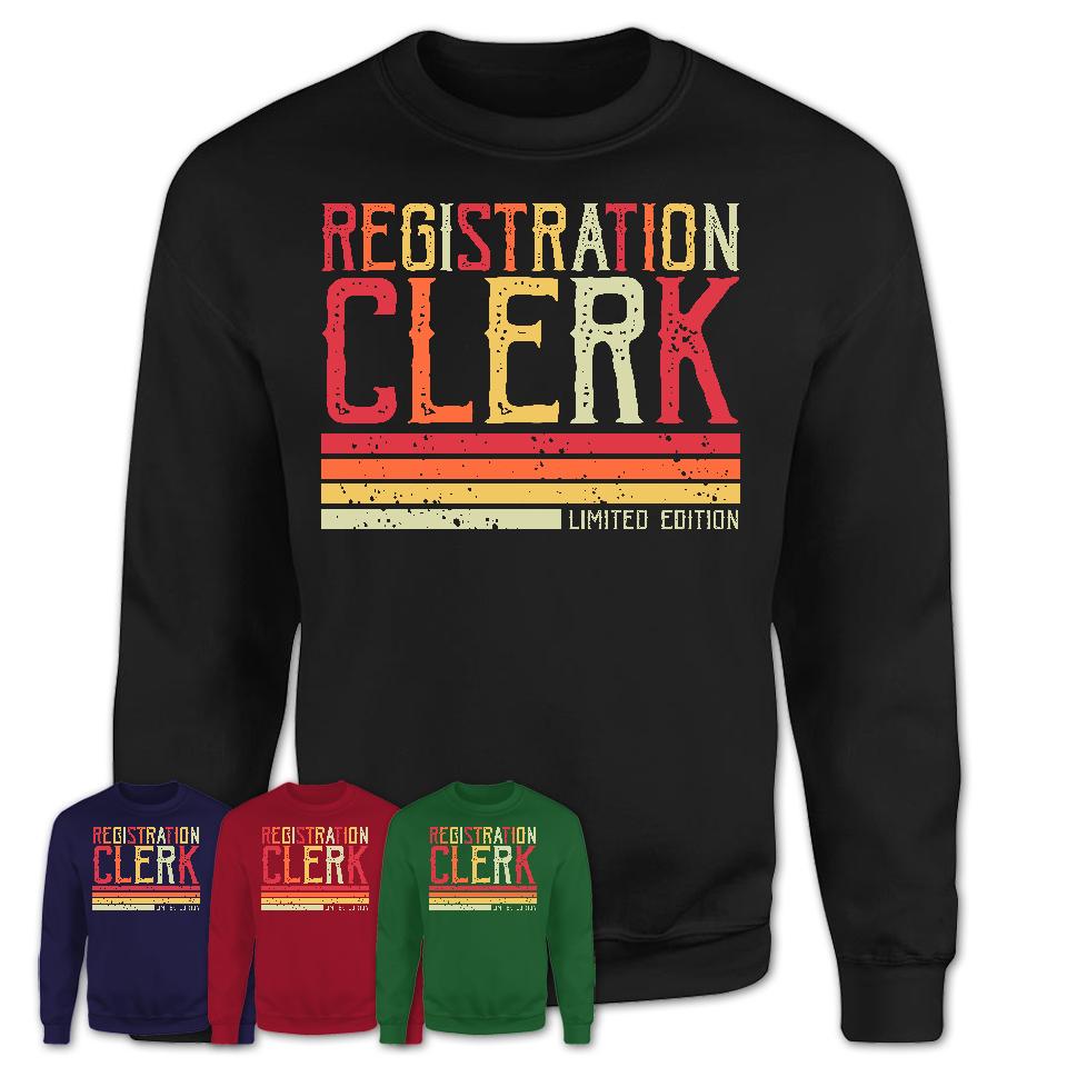 Vintage Registration Clerk Limited Edition Job Shirt, Coworker Birthday Gift Idea