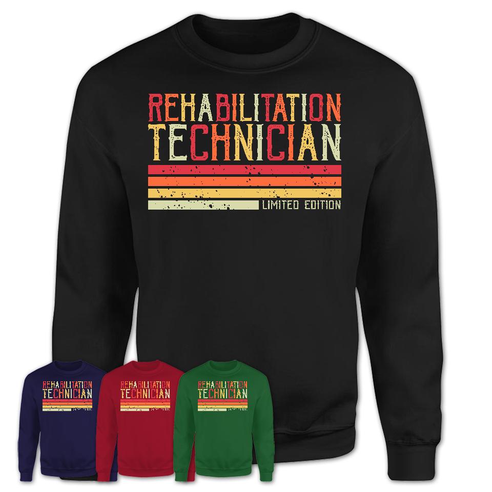 Vintage Rehabilitation Technician Limited Edition Job Shirt, Coworker Birthday Gift Idea