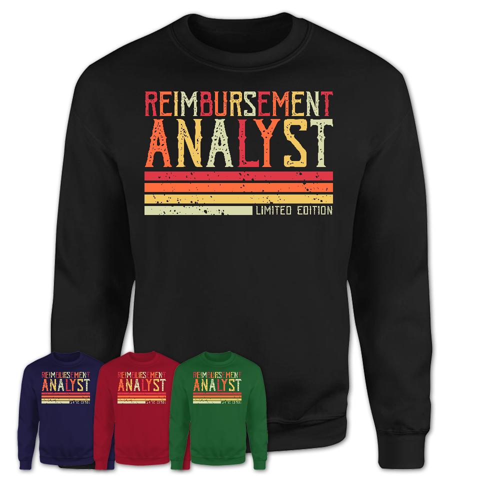 Vintage Reimbursement Analyst Limited Edition Job Shirt, Coworker Birthday Gift Idea