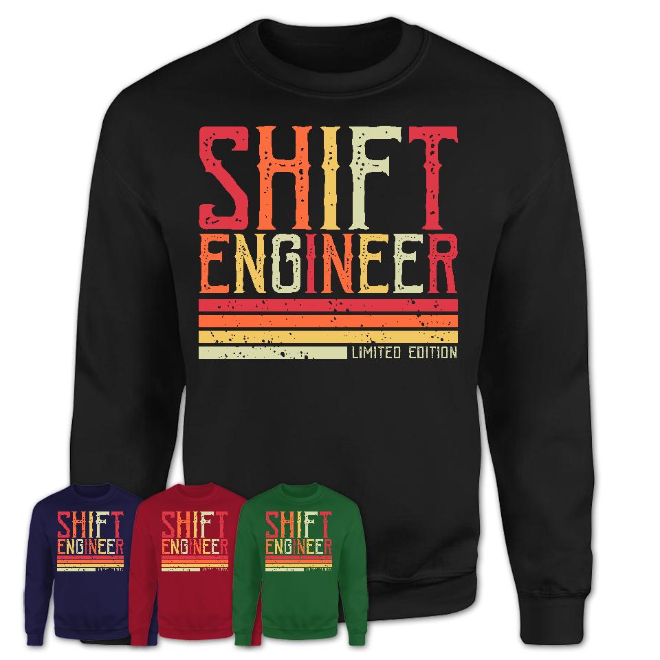 Vintage Shift Engineer Limited Edition Job Shirt, Coworker Birthday Gift Idea