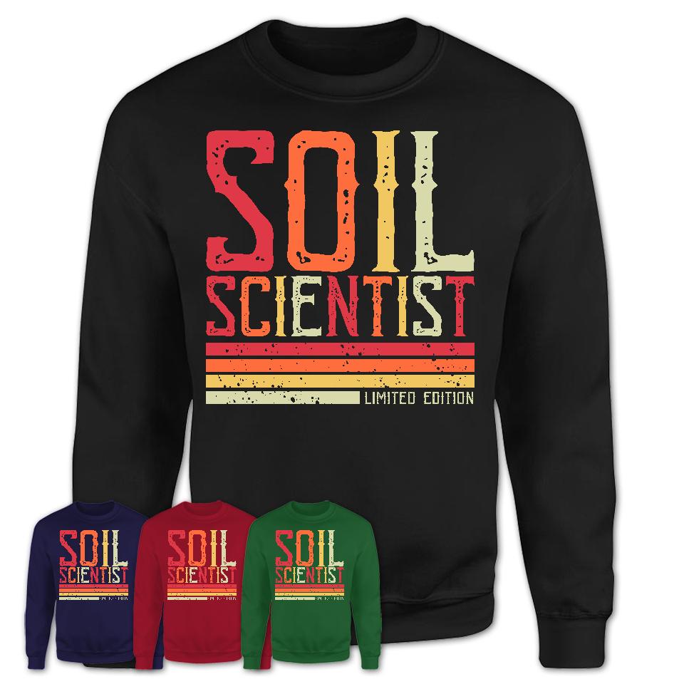 Vintage Soil Scientist Limited Edition Job Shirt, Coworker Birthday Gift Idea