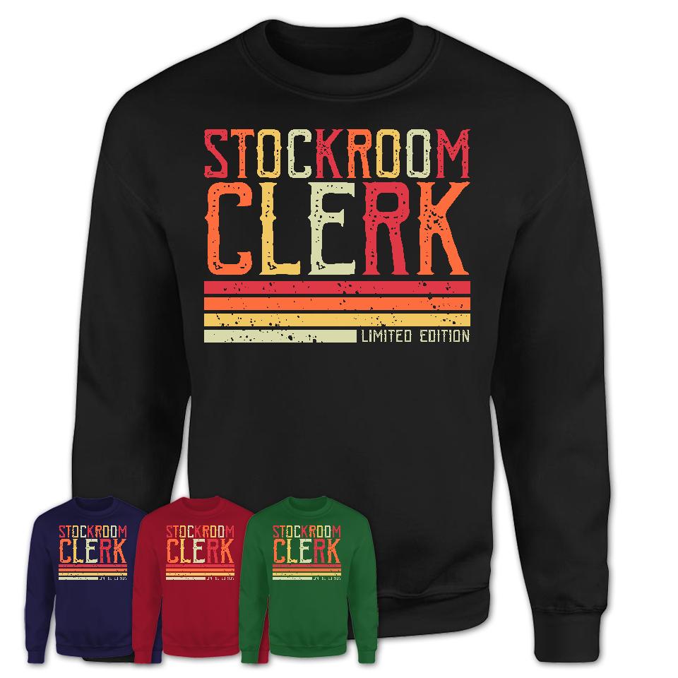 Vintage Stockroom Clerk Limited Edition Job Shirt, Coworker Birthday Gift Idea