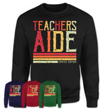 Vintage Teachers Aide Limited Edition Job Shirt, Coworker Birthday Gift Idea