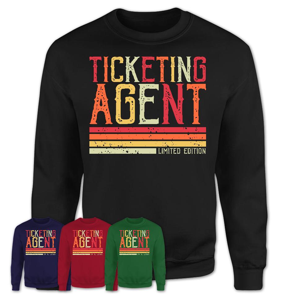 Vintage Ticketing Agent Limited Edition Job Shirt, Coworker Birthday Gift Idea