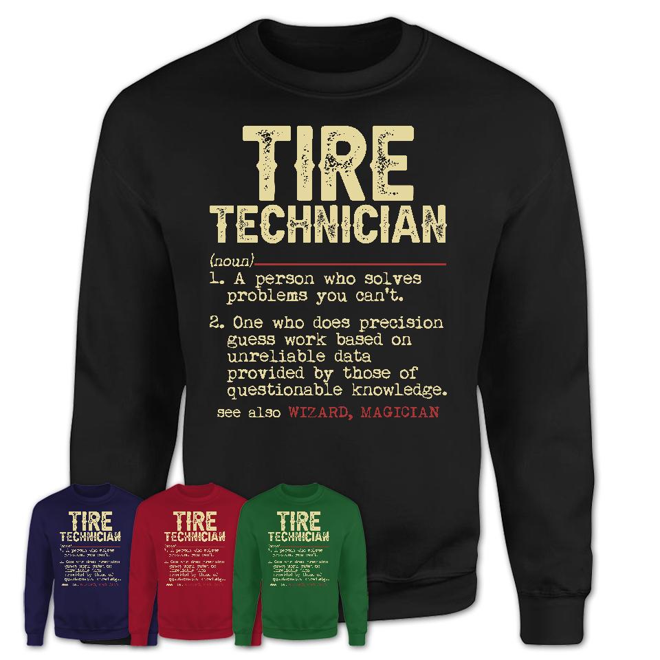 Vintage Tire Technician Definition Shirt, Funny Coworker Gift Idea for Tire Technician, New Job Gift